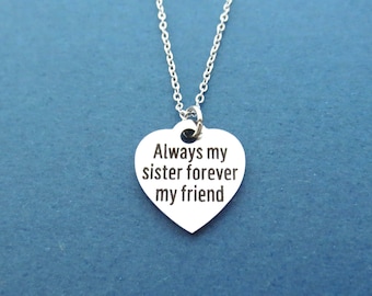 Always my sister forever my friend, Heart, Silver, Necklace, Sister, Birthday, Best friends, Christmas, New year, Gift, Jewelry