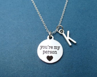 Personalized gift You're my person neckace Heart Initial necklace Grey's necklace Love jewelry Gift for her Gift for women