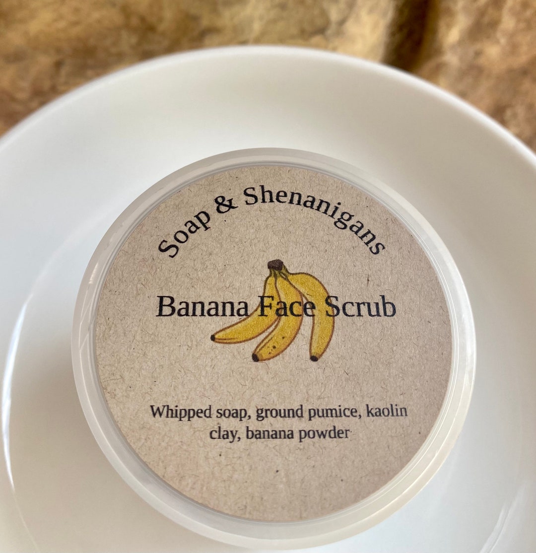Banana Face Scrub With Ground Pumice Banana & Kaolin Clay 8oz Etsy