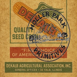 May include: Vintage seed corn advertisement featuring a detailed illustration of an ear of corn with the text "DEKALB HOLLER PARK". The design includes text such as "Variety 404A" and "First Choice of American Primitives".