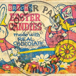 May include: Vintage advertisement for Brach's Easter Candies. The image features cartoon bunnies, flowers, and an egg-shaped cart. The text reads "made with REAL CHOCOLATE." The color palette includes pink, yellow, blue, and red.