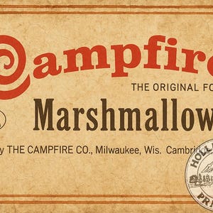 May include: Vintage-style sign for Campfire Marshmallows. The sign features the words "Campfire Marshmallows" in red and brown lettering. Includes the text "The Original Food" and "Since 1917".