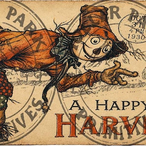 May include: A vintage-style postcard illustration featuring a scarecrow in an orange outfit and hat, leaning forward. The background includes circular postmarks, a maple leaf stamp, and the text A HAPPY HARVEST with the date OCT 31 1930.