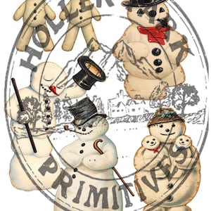 May include: A collection of six vintage-style snowman illustrations featuring various accessories including top hats, a green hat, an orange cap, a red scarf, and pipes. The figures are overlaid with a circular watermark reading HOLLER PRIMITIVES.