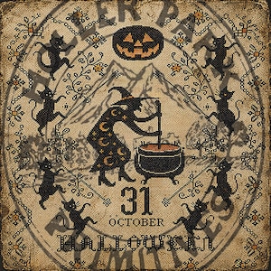 May include: A cross-stitch pattern featuring a central witch stirring a cauldron, surrounded by six black cats, a jack-o'-lantern, and floral motifs. The text 31 OCTOBER HALLOWEEN is stitched in black thread on a textured, aged beige fabric background.