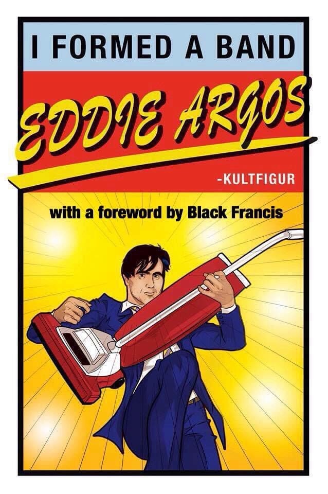 I Formed A Band (Preorder)