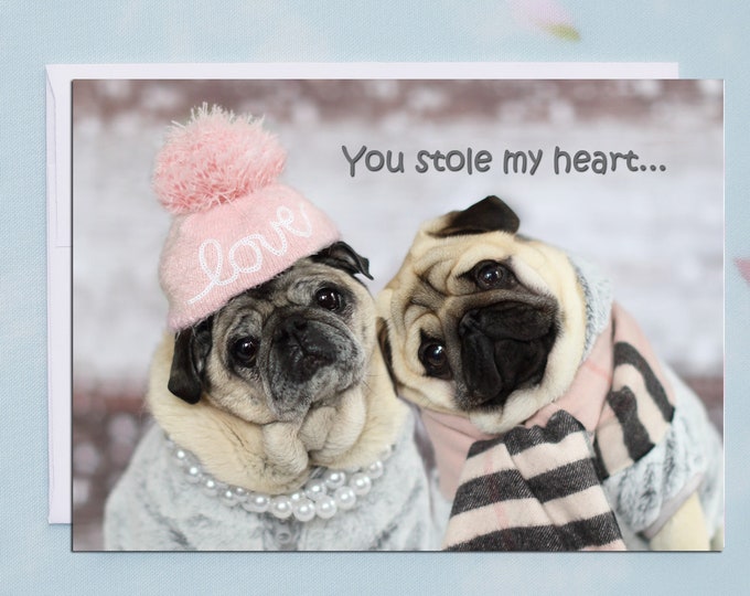 Pug Valentine Card - You Stole My Heart - 5x7 Valentine's Day Pug Card