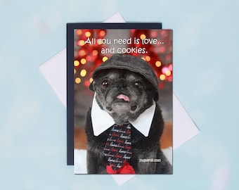 Pug Magnet - All You Need Is Love...and Cookies  - 4 x 6 Pug magnet - by Pugs and Kisses