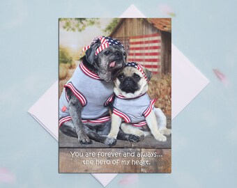 Father's Day Card - You Are Forever and Always the Hero of my Heart - 5x7 -Pug and Kisses Card