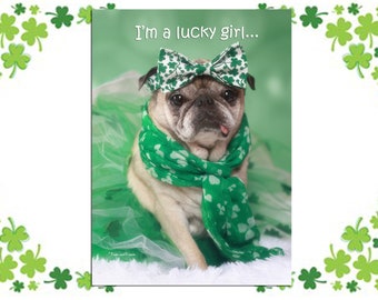 Lucky Girl St. Patrick's Day Pug Card by Pugs and Kisses