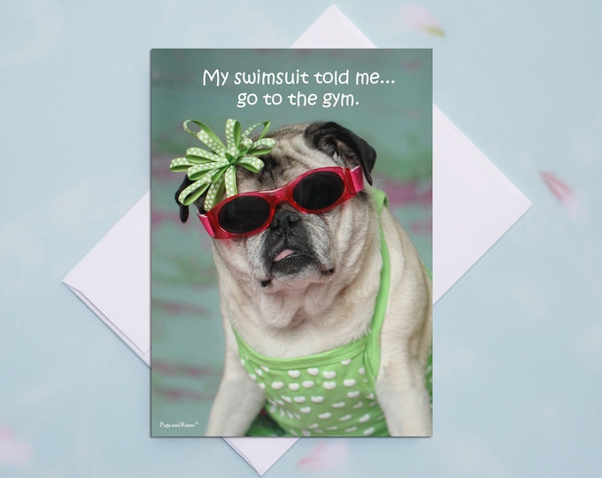 Funny Birthday Card for Her - My Swimsuit Told Me - Happy Birthday Card by Pugs and Kisses