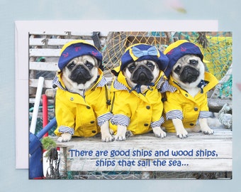 Pug Birthday Card - There Are Good Ships - 5x7 - Pugs and Kisses