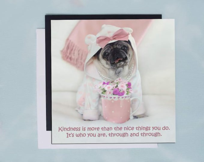 Pug Magnet - Kindness Is More - 5x5 Pug magnet - by Pugs and Kisses