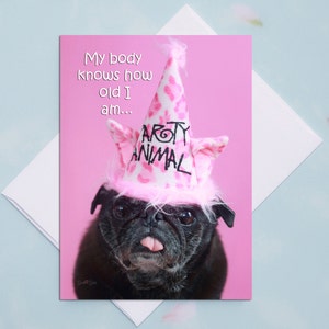 Drôle de carte d'anniversaire - Pug Dog - Carte d'anniversaire - 5x7