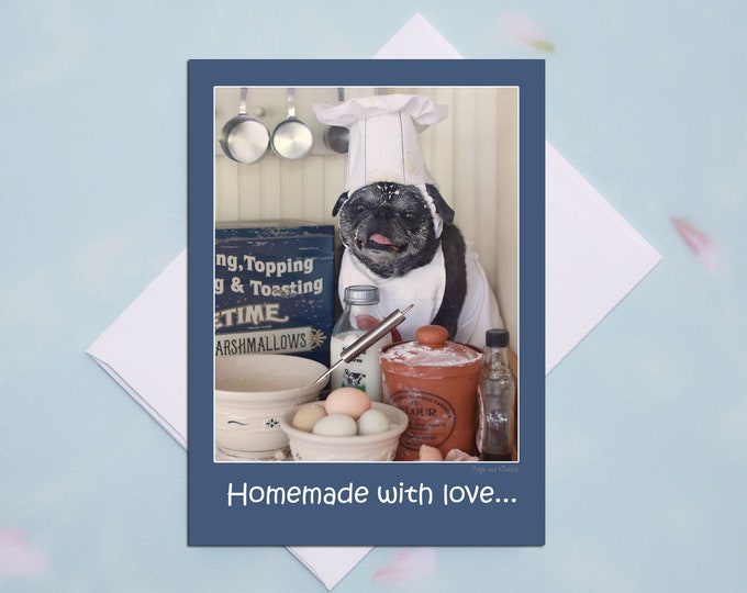 Funny Mother's Day Card - Homemade With Love -5x7 Pug Card Pugs and Kisses