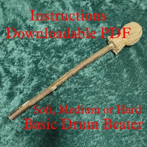 May include: A wooden drum beater with a soft, medium, or hard head. Instructions are available as a downloadable PDF.