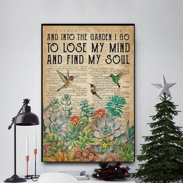 Into the Garden I Go to Lose My Mind and Find My Soul - Etsy