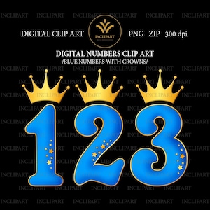Princess numbers PNG clipart. Kids, party, birthday blue numbers with crowns clip art. H 7.6 inches. Instant download PNG Business use