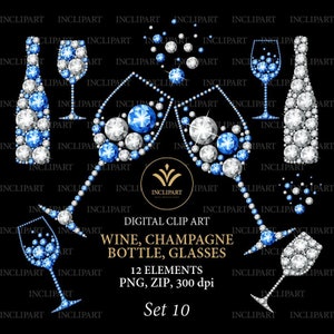 May include: A set of 12 digital clip art images of wine and champagne bottles and glasses. The images are made of blue and white gemstones. The text "Digital Clip Art Wine, Champagne Bottle, Glasses 12 Elements PNG, ZIP, 300 dpi Set 10" is at the bottom of the image.