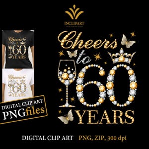 Proost op 60 jaar, digitale clipart-png-, jpg-bestandsindelingen. 60e verjaardag illustraties, doe-het-zelf, afdrukbare bestanden. Wijnglas, vlinder-png-bestanden.