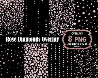 May include: Eight digital paper overlays featuring a rose gold glitter diamond pattern on a black background. The overlays are 12 inches by 12 inches and 300 dpi. The text "Rose Diamonds Overlay" and "8 PNG" are visible in the image.