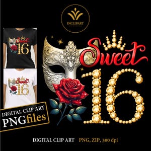 Sweet 16, digitale PNG-, JPG-Dateien. Maskerade Thema 16th Birthday Clip Art, DIY, printable Files. Maske, Rose, Diamant 16, Tiara, Krone png.