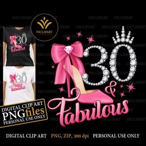 30 und Fabful, digitale PNG-, JPG-Dateien. 30 Jahre Clip Art, DIY, printable Files. Rosa High Heel, Diamant 30, Tiara, Krone png Dateien.