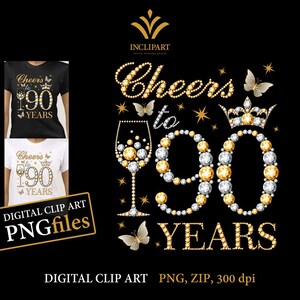 Proost op 90 jaar, digitale clipart-png-, jpg-bestandsindelingen. Illustraties 90e verjaardag, doe-het-zelf, afdrukbare bestanden. Wijnglas, vlinder-png-bestanden.