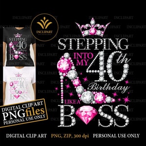 Schritt in meinen 40. Geburtstag wie ein Boss digitale Clipart PNG-Dateiformat. Geburtstag-Party-Damen, High Heel ClipArt. Sofortiger Download.