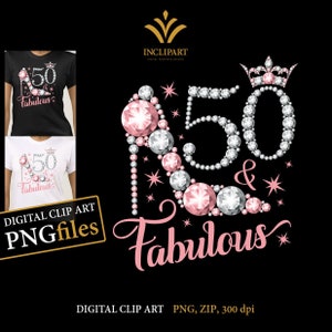 50 & Fabelhaft. 50. Geburtstag digitale Clipart PNG-Format. Damen Party , rose gold und weiße High Heel PNG Dateien. Druckbare Sublimation PNG