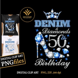 Denim and Diamonds 50th Birthday digital clipart PNG file format. Birthday party ladies clip art, printable, t-shirt DIY. Instant download.