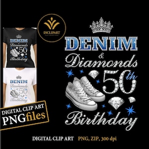 Denim and Diamonds 50., 60. Geburtstag digitale Clipart PNG-Datei. Birthday Party Ladies Clip Art, printable, T-Shirt DIY-Download.