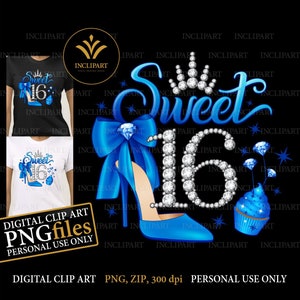 Sweet 16, digital PNG, JPG files. 16th Birthday clip art, DIY, printable files. Royal blue high heel, cup cake, diamond 16, tiara png.