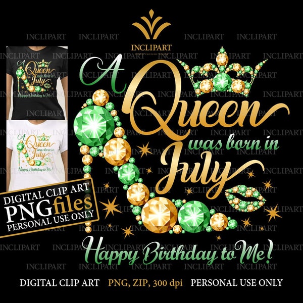 A Queen was born in July digital clipart PNG format. Birthday party clip art. Ladies party, high heel, crown clipart. Instant download.