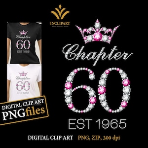 60e anniversaire, chapitre 60, est 1965 au format de fichier PNG clipart numérique. Fête d'anniversaire pour femmes de 60 ans, clipart numérique pour femmes. Sublimation png