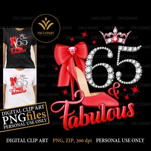 65 e Fabulous, arquivos digitais PNG, JPG. Clip-art do 65º aniversário, faça você mesmo, arquivos para impressão. Salto alto vermelho, 65, formato de arquivo png coroa. Imprimível.