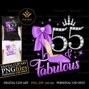 55 und Fabelhafte, digitale PNG-, JPG-Dateien. 55. Geburtstag Clip Art, DIY, druckbare Dateien. Lila High Heel, 55, Tiara, Kronendateien.