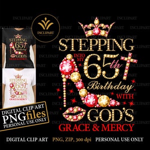 Tritt in meinen 65. Geburtstag mit Gottes Gnade und Gnade digitale Clipart PNG-Dateiformat. Geburtstagsparty Damen Clip art. Sofortiger Download.