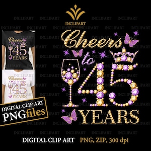 Proost op 45 jaar, digitale clipart-png-, jpg-bestandsindelingen. 45e verjaardag illustraties, doe-het-zelf, afdrukbare bestanden. Wijnglas, vlinder-png-bestanden.