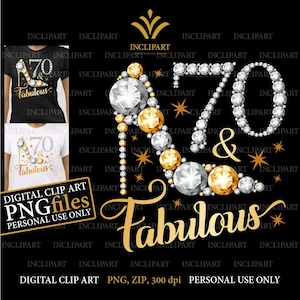 70 & Fabuleux. 70e anniversaire clipart numérique format PNG. Fête des dames, fichiers PNG blanc / argent et or à talons hauts. Pour usage personnel seulement.