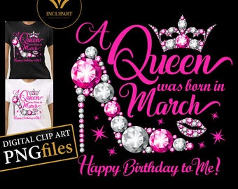 A Queen werd geboren in maart digitale clipart-png-indeling. Verjaardagsfeestje illustraties. Damesfeest, hoge hak, kroonclipart. Direct downloaden.