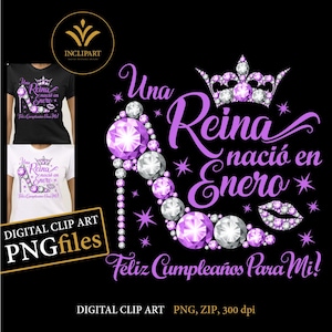 Peut inclure: Image numérique avec un fond noir, représentant un escarpin, une couronne et des lèvres ornés de pierres précieuses violettes et argentées. Le texte dit "Una Reina nació en Enero Feliz Cumpleaños Para Mi!". Fichiers PNG inclus.