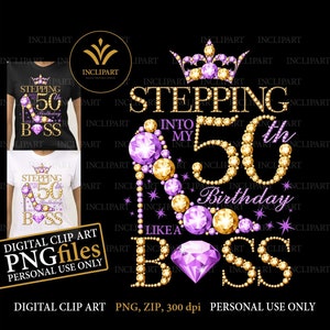 Entrer dans mon 50e anniversaire comme un format de fichier PNG clipart numérique Boss. Fête d’anniversaire mesdames, clip art à talons hauts. Téléchargement instantané.