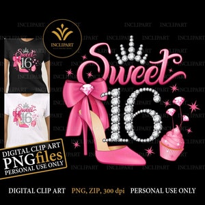 Sweet 16, digitale PNG-, JPG-Dateien. 16. Geburtstag Clip Art, DIY, printable Files. Rosa High Heel, Cup Cake, Diamant 16, Tiara, Krone png Dateien