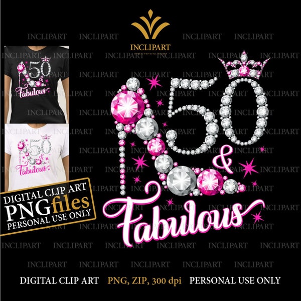 50 & Fabulous. 50th Birthday digital clipart PNG format. Ladies party, white / silver and pink high heel PNG files. For personal use only.