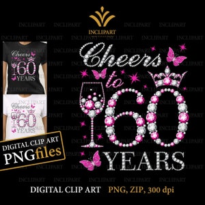Proost op 60 jaar, digitale illustraties PNG, JPG-bestandsformaten. 60e verjaardag illustraties, DIY, afdrukbare bestanden. Wijnglas, vlinder png-bestanden.