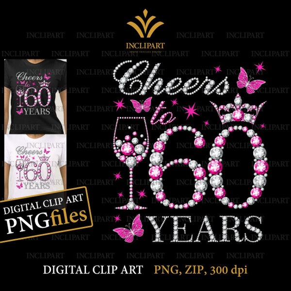 Cheers to 60 years, digital clip art PNG, JPG file formats. 60th Birthday clip art, DIY, printable files. Wine glass, butterfly png files.