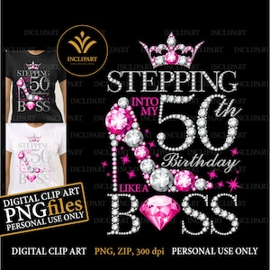 Schritt in meinen 50. Geburtstag wie ein Boss digitale Clipart PNG-Dateiformat. Geburtstag-Party-Damen, High Heel ClipArt. Sofortiger Download.