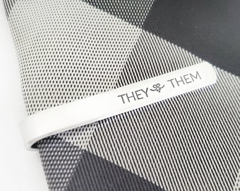 They Them Pronoun Tie Clip, LGBTQ Hand Stamped Aluminum Tie Bar