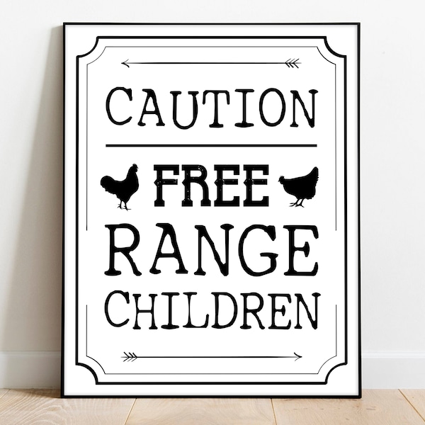 Free Range Children Printable, Home Decor, Printable Art, Farmhouse Wall Art, Printable Wall Art, Funny Farm House Sign, Farm Art, Download